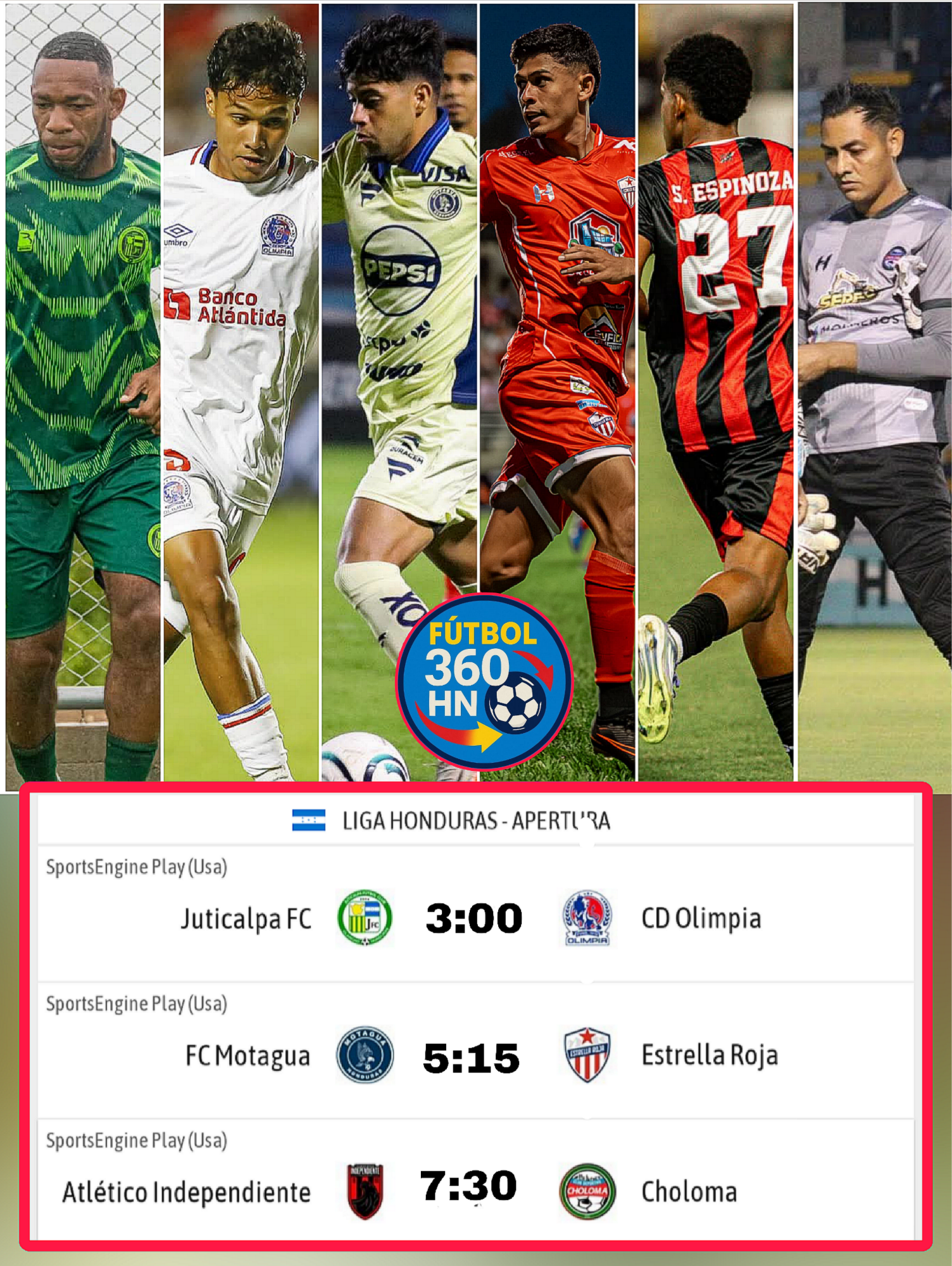 Hoy continúa la Liga Nacional de Honduras con tres partidos por la jornada 2 del Apertura 2026 picsart 26 08 09 11 08 10 604419289393781407419